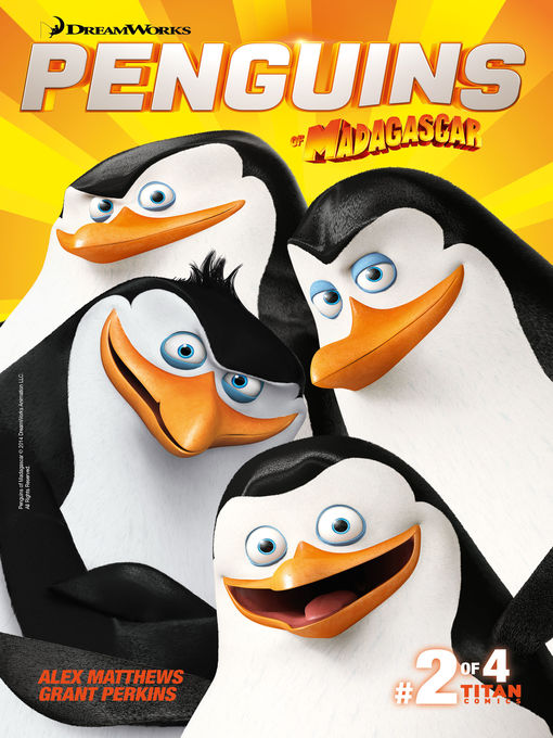 Title details for Penguins of Madagascar, Issue 2 by Alex Matthews - Available